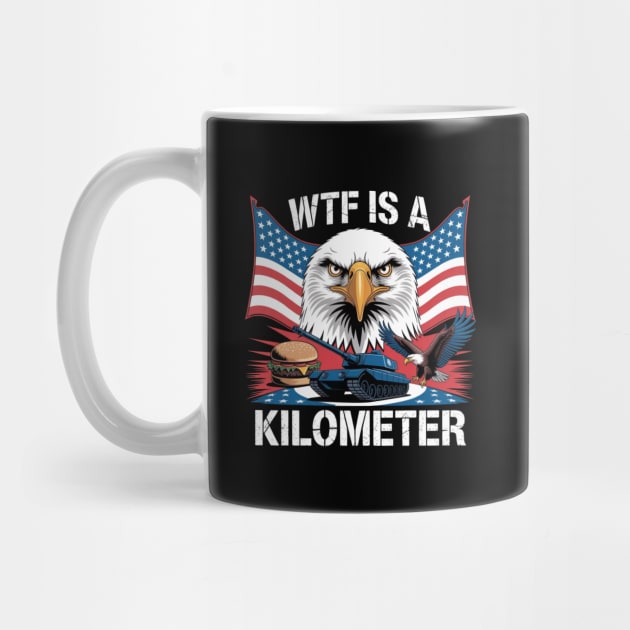 WTF-Is-A-Kilometer by Creatifly Graphic Tees
